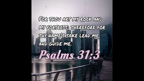 Psalms 31:3 (KJV)