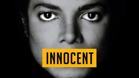 Michael Jackson was Innocent