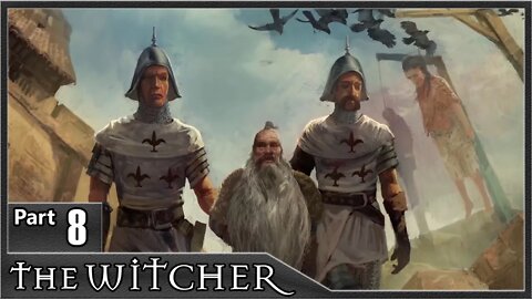 The Witcher 1, Part 8 / The Crown Witness, Memory of a Blade, Vizima Confidential, The Rat