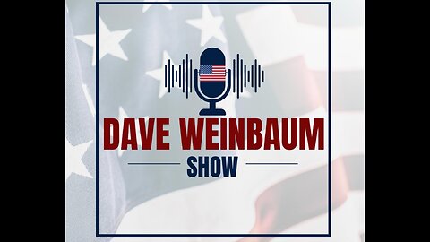 Dave Weinbaum Show- September 6, 2024