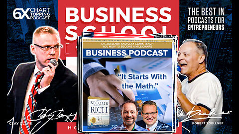 BUSINESS PODCASTS | DR. ZOELLNER AND CLAY CLARK TEACH HOW TO BECOME A MILLIONAIRE