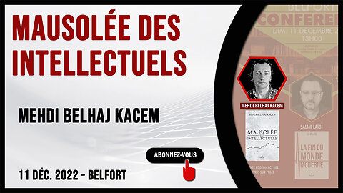 Mausolée des intellectuels, par Mehdi Belhaj Kacem