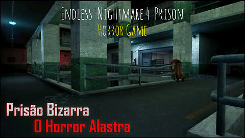 Endless Nightmare 4 Prison