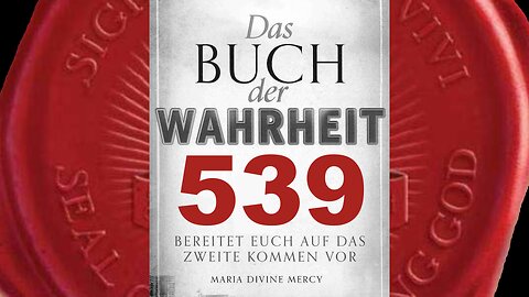 Erneuerung der Seelen hat begonnen und Zeitalter des Friedens kommt bald-(Buch der Wahrheit Nr 539)