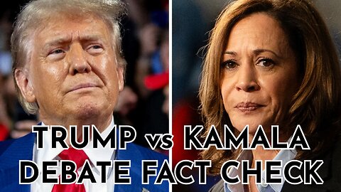 #1 Trump/Kamala Debate Fact Check