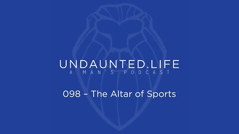 098 - The Altar of Sports