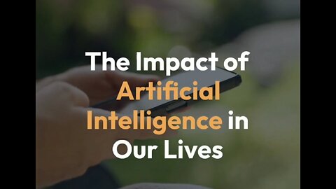 The Future of Artificial Intelligence in Everyday Life #trending #rumble #AIRevolution