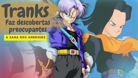 Dragon Ball Z Kakarot | Tranks Fica Preocupado com sua Nova Descoberta - 031