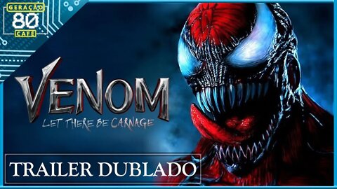 Venom: Tempo de Carnificina - Trailer #02 (Dublado)