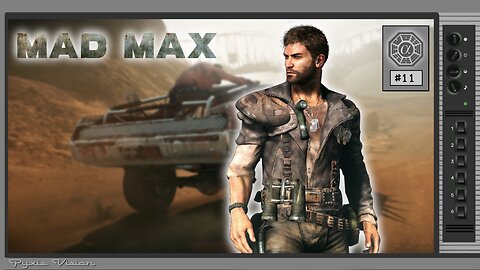 🟢Mad Max: We Want Our Car Back! (PC) #11[Streamed 23-07-2024]🟢