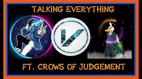 Talking everything with Crows of Judgement