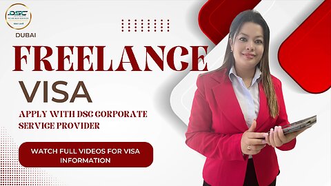 DUBAI FREELANCE VISA 2 YEAR VISA APPLY NOW