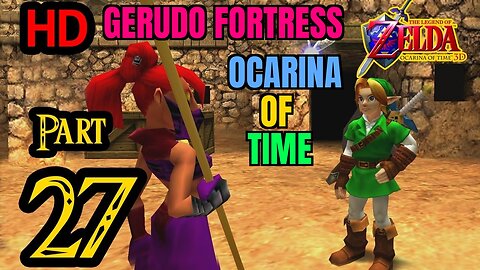 Zelda: Ocarina Of Time - Gerudo Fortress