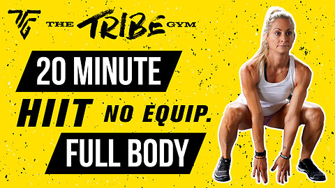 20 Minute HIIT Workout - Episode 5: Full Body - No Equipment