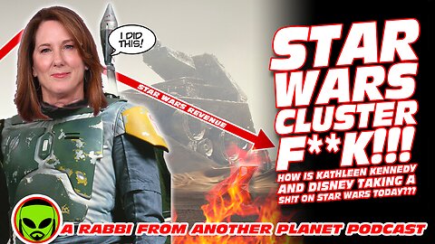 Star Wars Cluster F**K!!! How is Kathleen Kennedy and Disney Taking a Sh!t on Star Wars Today???