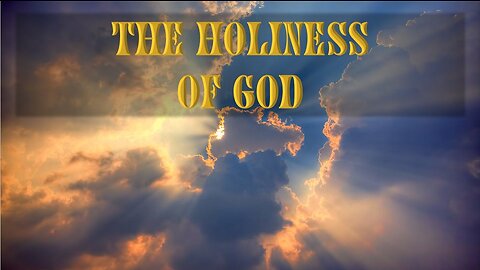 The Holiness of God