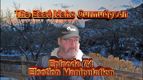 Episode 74 Election Manipulation