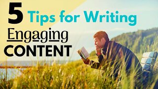 5 Tips for Writing Engaging Content