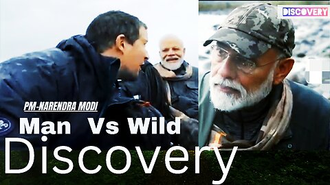 PM-Narendra Modi man Vs wild discovery