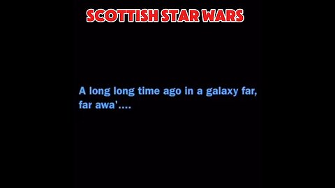 Scottish Star Wars comedy