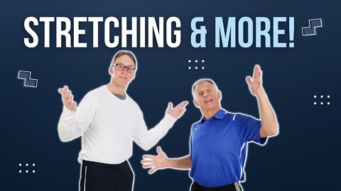 Bob & Brad STRETCH & MORE Program-Introduction