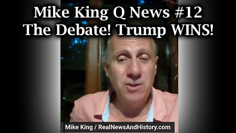 Riccardo Bosi And Mike King Q News - Trump WINS, The Debate - It's All About To..- 9/13/24..