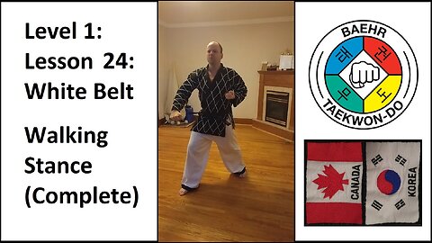 Baehr Taekwondo: 01-24: White Belt: Walking Stance - Complete