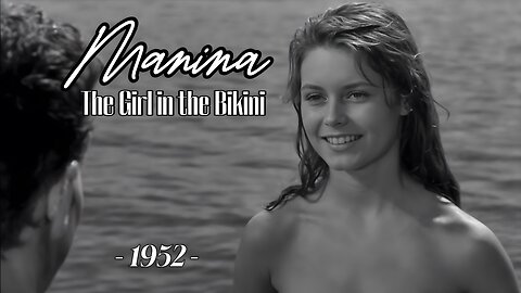 Manina, the Girl in the Bikini - 1952 (HD) | Starring Brigitte Bardot