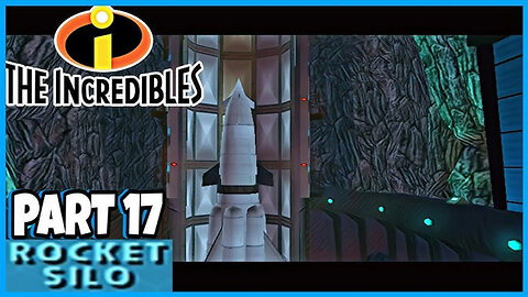 The Incredibles PS2 100% Playthrough Part 17 (Rocket Silo)