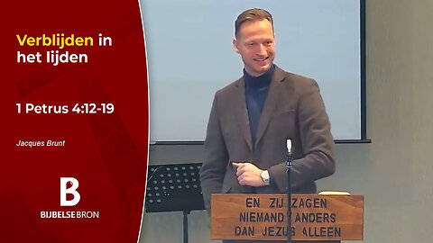 1 Petrus 4:12-19 - Verblijden in het lijden - Jacques Brunt