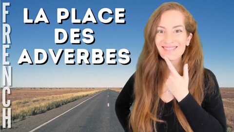 PLACE DES ADVERBES - LEÇON DE FRANÇAIS