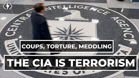 THE CIA = A TERRORIST ORGANIZATION