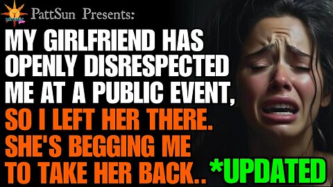 UPDATED: Cheating Girlfriend openly disrespected me at a public event, so I left her there homeless