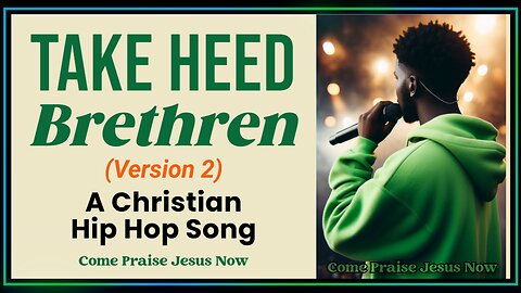 Take Heed Brethren | Ver. 2 | Christian Hip Hop Rap Song | (Official Lyric Video) | #jesus #bible