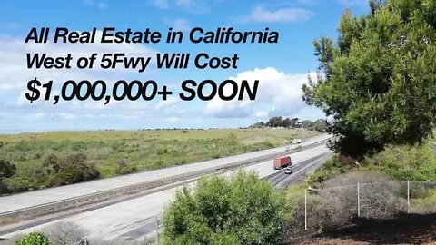 All #California Real Estate West 5 Fwy will cost a million plus #SoCal #Tijuana