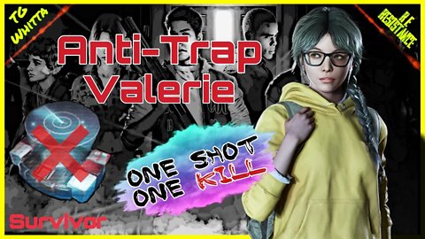 Resident Evil Resistance - Anti Trap Valerie Survivor Build (October 8 Patch) The Alex KILLER