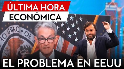 NOTICIAS ECONÓMICAS | Powell, el problema del empleo en EEUU y las dudas de China