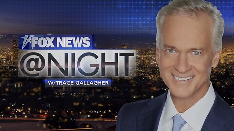 FOX NEWS @ NIGHT with Trace Gallagher (09/17/24) FULL EPISODE