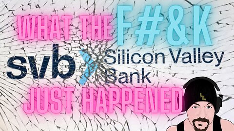 Silicon Valley Bank Collapse Explained in under 15 Minutes