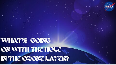 What's Going on with the Hole in the Ozone Layer? We Asked a NASA Expert