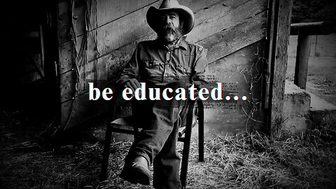 BE EDUCATED - Dry Creek Wrangler Motivational Video