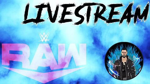 Raw Live Stream! Come chill and talk wrestling!