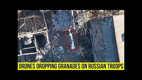 Ukrainian Drones Dropping Grenades on Russian Troops in Bakhmut.