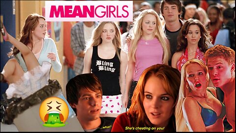 Mean Girls (2004) A Straight Man's Point of View. It SUCKS! (Part 9)