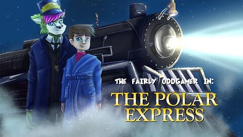 The Polar Express | The Fairly OddGamer