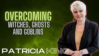 Overcoming Witches, Ghosts and Goblins