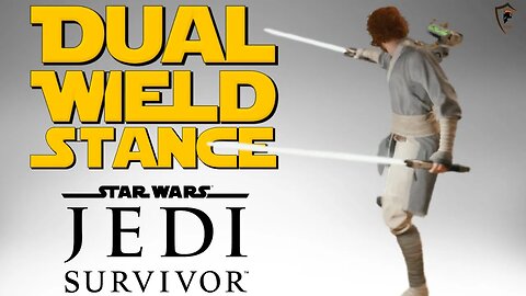 Star Wars Jedi: Survivor - Dual Wield Stance Guide