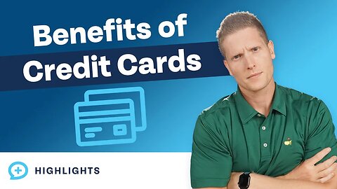 What Are The Benefits Of A Credit Card?