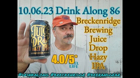 Drink Along w #beerandgear 86: Breckenridge Brewing Juice Drop Hazy IPA 4.0/5*