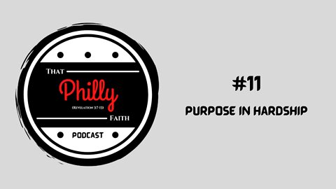 #11 - Purpose in Hardship